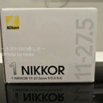 ［6］1 NIKKOR 11-27.5mm f/3.5-5.6　Nikon1 新ズームレンズ投入