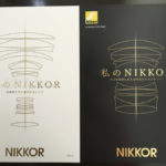 ［6］NIKKORレンズの魅力が凝縮！！